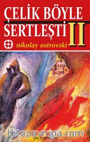 Çelik Böyle Sertleşti 2