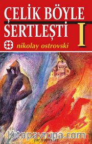 Çelik Böyle Sertleşti 1
