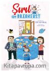 Şırıl at  Breakfast