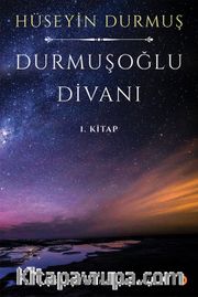 Durmuşoğlu Divanı (1. Kitap)