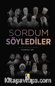 Sordum Söylediler