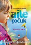 Risale-i  Nur Işığında Aile ve Çocuk