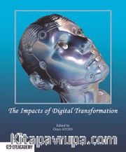 The Impacts Of Digital Transformation