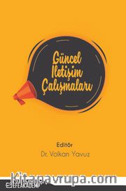 Güncel İletişim Çalışmaları