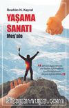 Yaşama Sanatı & Meş’ale