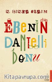 Ebenin Dantelli Donu