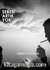 Sebebi Yok Artık