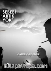 Sebebi Yok Artık