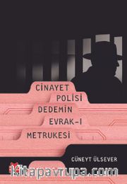 Cinayet Polisi Dedemin Evrak-ı Metrukesi