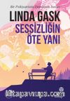 Sessizliğin Öte Yanı