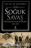 Yeni Soğuk Savaş Ortamında Dış Politika (2012-2015)