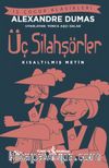 Üç Silahşörler (Kısaltılmış Metin)