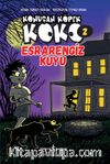 Konuşan Köpek Koko 2 / Esrarengiz Kuyu