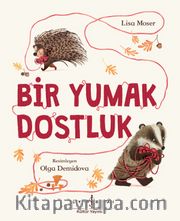 Bir Yumak Dostluk