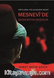 Mesnevi'de Geçen Bütün Hikayeler 