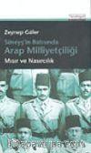 Süveyş'in Batısında Arap Milliyetçiliği Mısır ve Nasırcılık