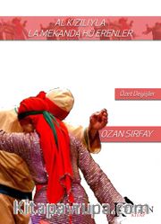 Al Kızılıyla La Mekanda Hü Erenler