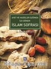 Ayet ve Hadisler Işığında İlk Dönem İslam Sofrası