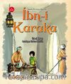 Ömerle Bir Kutu Macera: İbn-i Karaka