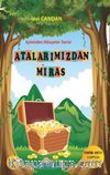 Atalarımızdan Miras