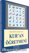 Delilleriyle Açıklamalı Kur'an Öğretmeni