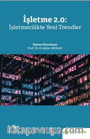 İşletme 2.0: İşletmecilikte Yeni Trendler