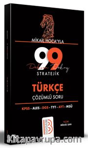 Tüm Sınavlar İçin Mikail Hoca'yla 99 Stratejik Türkçe Çözümlü Soru
