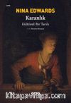 Karanlık & Kültürel Bir Tarih