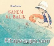 Sanem ile Balık