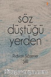 Söz Düştüğü Yerden