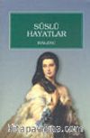 Süslü Hayatlar