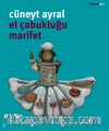 El Çabukluğu Marifet