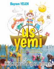 Us Yemi <br /> Bilmeceler-Tekerlemeler-Şaşırtma ve Sayışmacalar