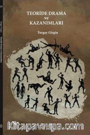 Teoride Drama ve Kazanımları