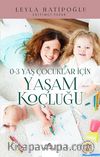 0-3 Yaş Çocuklar İçin Yaşam Koçluğu