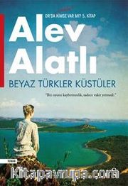 Beyaz Türkler Küstüler <br /> Or'da Hala Kimse Var Mı? 5. Kitap