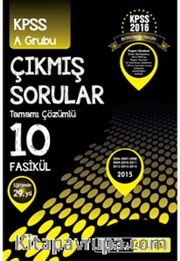 2016 KPSS A Grubu 2006-2015 Tamamı Çözümlü 10 Fasikül Çıkmış Sorular 