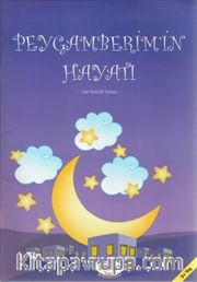 Peygamberim’in Hayatı