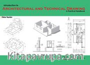 Indroduction to Architectural and Technical Drawing:A Practical Handbook