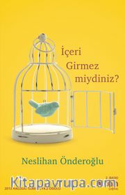 İçeri Girmez Miydiniz?