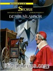 Le Storie Hikayeler  7 <br /> Demir Silahşör - Kurt Kalbi