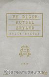 Ve Diğer Kutsal Şeyler