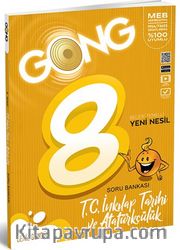 Gong 8. Sınıf T.C. İnkılap Tarihi ve Atatürkçülük  Soru Bankası  