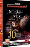 2016 KPSS Genel Yetenek Genel Kültür Nokta Atışı Son 10 Yıl Çözümlü Çıkmış Sorular