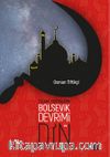 İslam-Sosyalizm, Bolşevik Devrimi ve Din