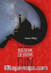 İslam-Sosyalizm, Bolşevik Devrimi ve Din