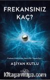 Frekansınız Kaç ?