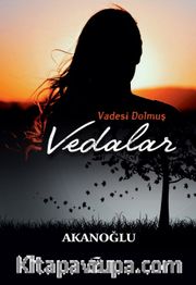 Vadesi Dolmuş Vedalar 