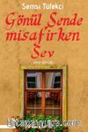 Gönül Sende Misafirken
