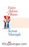 Eşim Aşkım Olsun